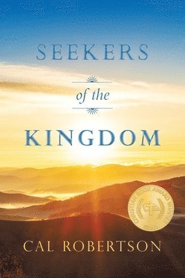 Cover for Cal Robertson · Seekers of the Kingdom (Book) (2023)