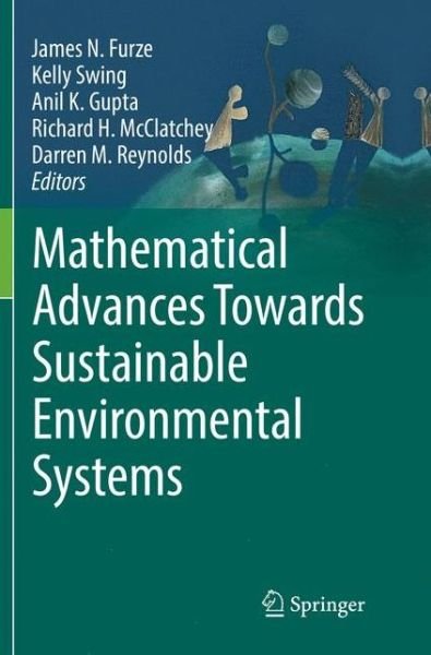 Mathematical Advances Towards Sustainable Environmental Systems -  - 图书 - Springer International Publishing AG - 9783319829388 - 2018年4月29日