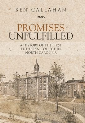 Cover for Ben Callahan · Promises Unfulfilled (Hardcover Book) (2020)