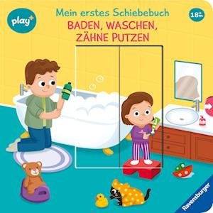Cover for Maria Höck · Play+ Mein erstes Schiebebuch Baden, waschen, Zähne putzen - ab 18 Monate (Book) (2025)