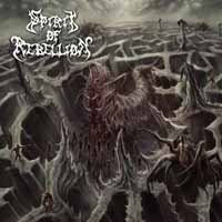 Cover for Spirit of Rebellion · The Reign of Denial (CD) (2018)