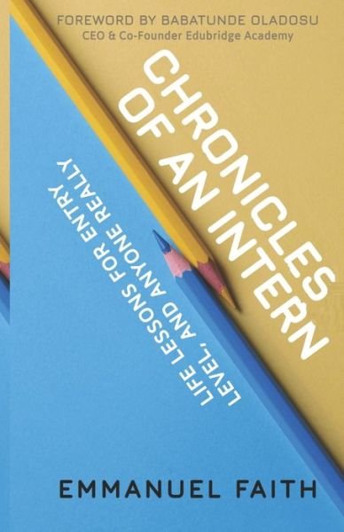 Cover for Emmanuel Faith · Chronicles of an Intern (Paperback Book) (2019)