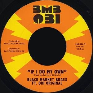 Cover for Black Market Brass · If I Do My Own (LP) (2025)