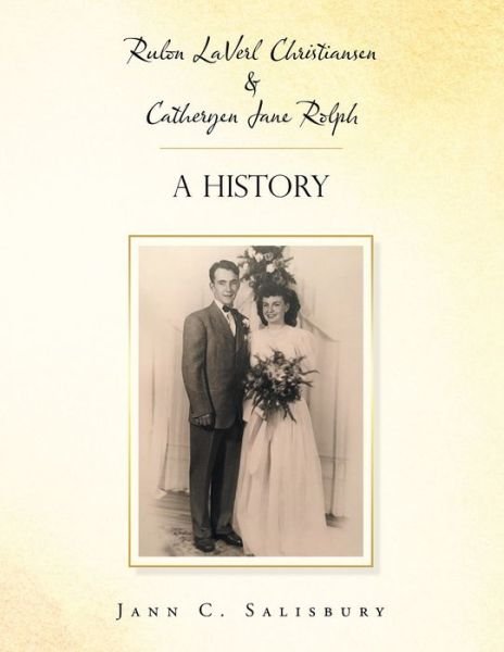 Cover for Jann C. Salisbury · Rulon Laverl Christiansen &amp; Catheryen Jane Rolph (Paperback Book) (2021)
