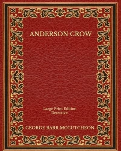 Cover for George Barr McCutcheon · Anderson Crow (Paperback Book) (2020)