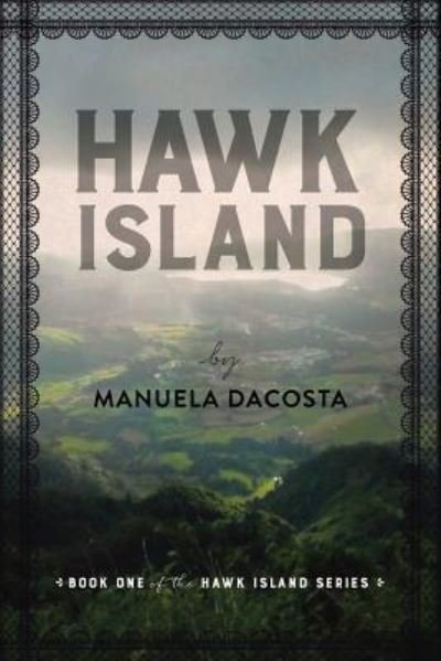 Cover for Manuela Dacosta · Hawk Island (Paperback Book) (2018)