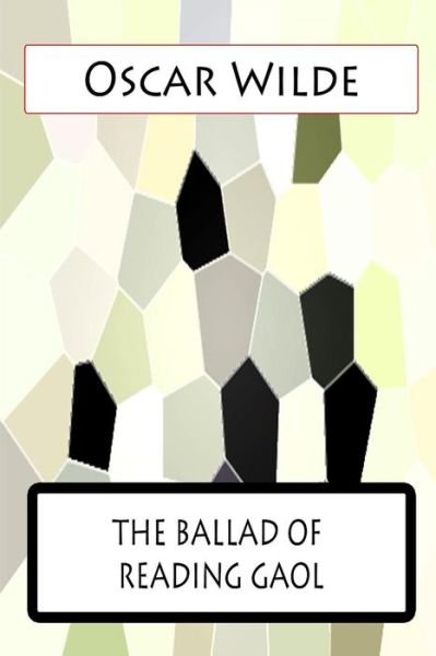 Cover for Oscar Wilde · The Ballad of Reading Gaol (Paperback Book) (2012)