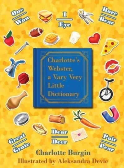 Cover for Charlotte Burgin · Charlotte's Webster: A Vary Very Little Dictionary (Hardcover Book) (2021)