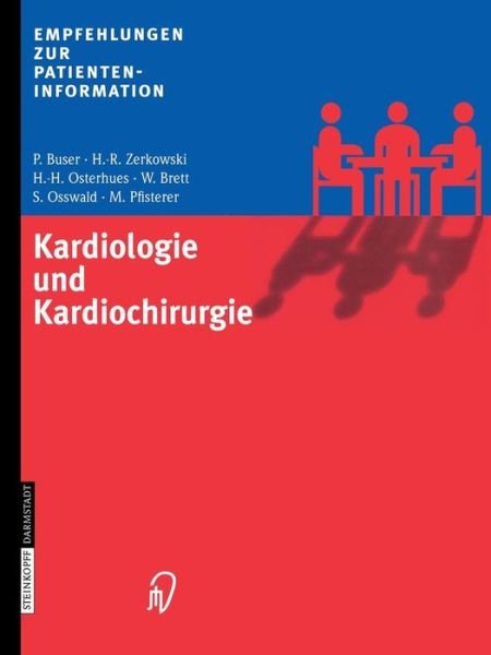 Cover for P Buser · Kardiologie Und Kardiochirurgie - Empfehlungen Zur Patienteninformation (Hardcover Book) [2003 edition] (2003)