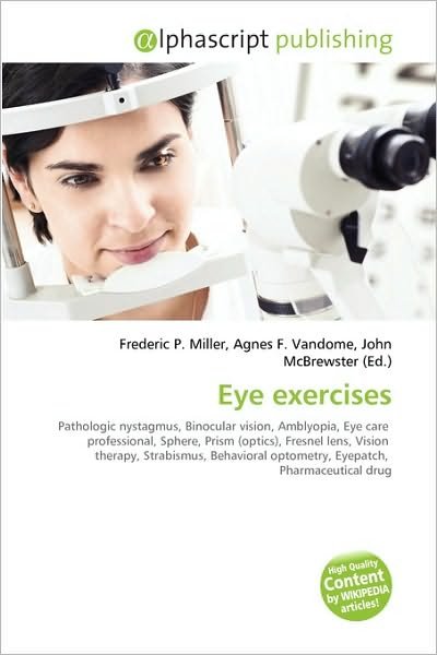 Cover for Frederic P Miller · Eye exercises (Book) (2010)
