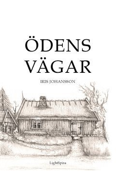 Cover for Iris Johansson · Ödens vägar (Paperback Book) (2019)