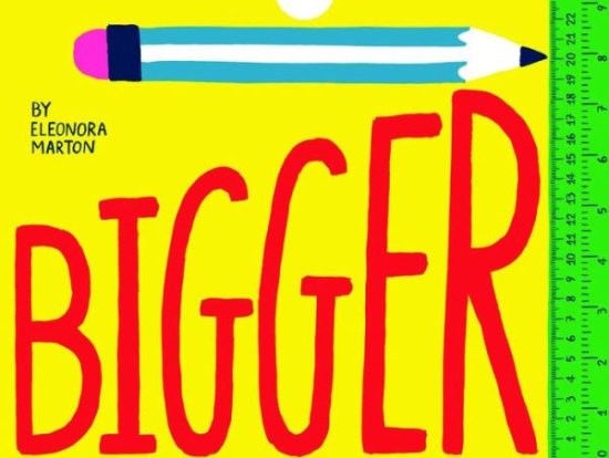 Cover for Eleonora Marton · Bigger: A Foldout Measuring Activity Book (Paperback Book) (2017)