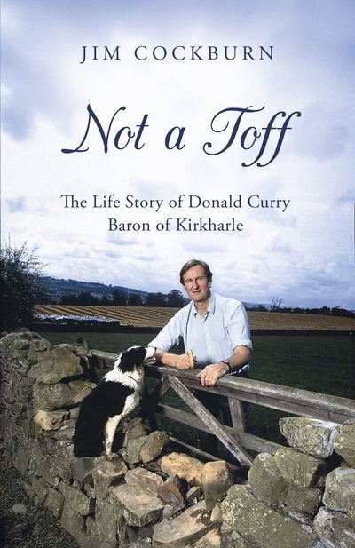 Cover for Jim Cockburn · Not a Toff: The Life Story of Donald Curry at Last Baron of Kirkharle (Paperback Book) (2026)
