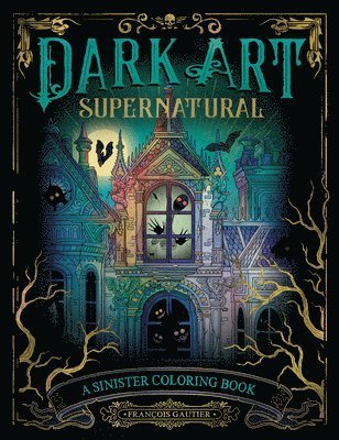 Cover for Francois Gautier · Dark Art Supernatural (Book) (2023)