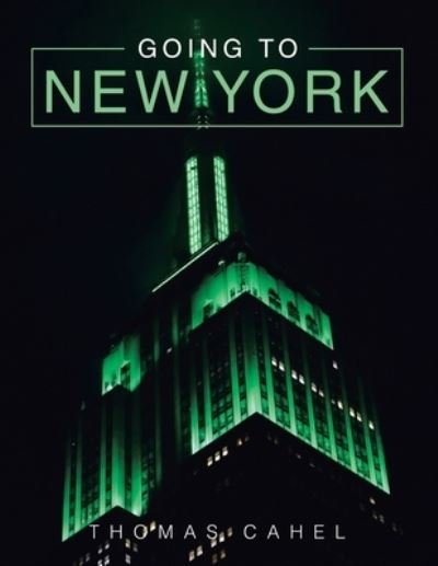 Cover for Thomas Cahel · Going to New York (Book) (2022)