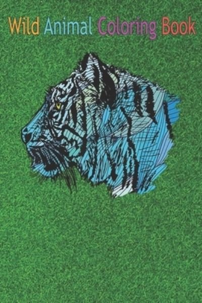 Cover for Green Forest · Wild Animal Coloring Book (Paperback Book) (2020)