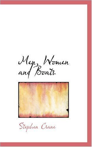 Cover for Stephen Crane · Men, Women and Boats (Paperback Book) (2008)