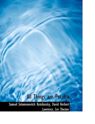 Cover for Samuel Solomonovitch Koteliansky · All Things Are Possible (Hardcover Book) (2009)