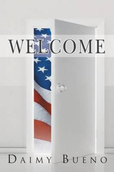 Cover for Daimy Bueno · Welcome (Paperback Book) (2013)