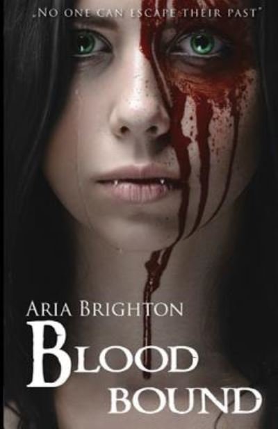 Cover for Aria Brighton · Bloodbound (Paperback Book) (2015)