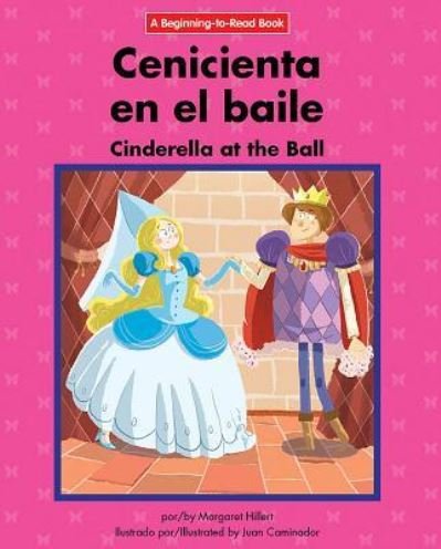 Cover for Margaret Hillert · Cenicienta en el Baile / Cinderella At The Ball (Paperback Book) (2017)