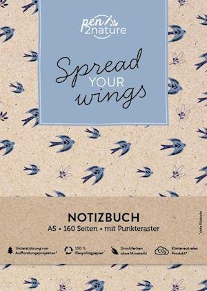 Cover for Pen2nature:spread Your Wings · Spread Your Wings - Nachhaltiges Notizbuch In A5 Mit Hardcover Und (Book)