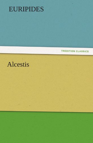 Cover for Euripides · Alcestis (Tredition Classics) (Paperback Book) (2011)
