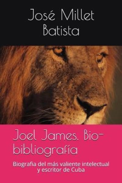 Cover for Jos Millet Batista · Joel James. Bio-Bibliograf (Paperback Book) (2018)