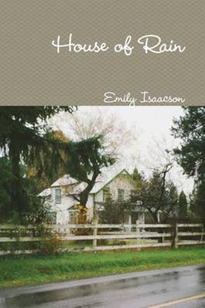 Cover for Emily Isaacson · House of Rain (Paperback Book) (2013)
