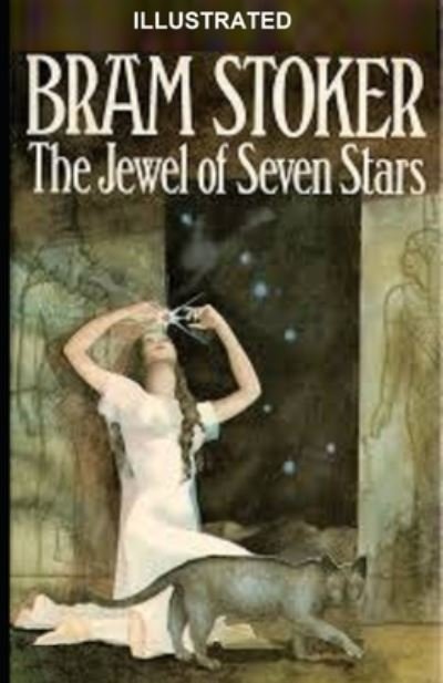 Cover for Bram Stoker · The Jewel of Seven Stars Illustrated (Paperback Book) (2020)