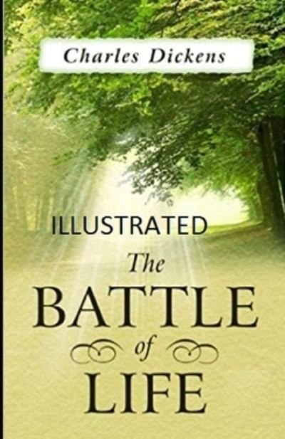 Cover for Charles Dickens · The Battle of Life Illustrated (Paperback Book) (2020)