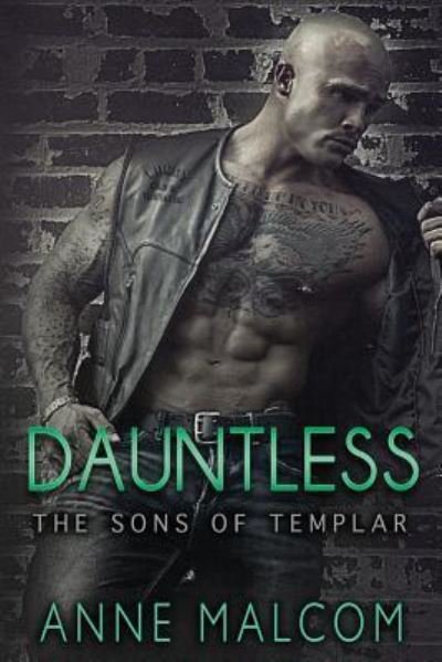 Cover for Anne Malcom · Dauntless (Sons of Templar MC) (Paperback Book) (2016)
