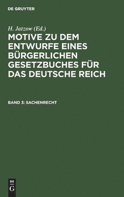 Sachenrecht - H. Jatzow - 其他 - de Gruyter GmbH, Walter - 9783112377413 - 1901年12月13日