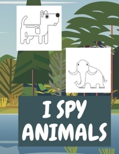 Cover for Paul Publishing · I Spy Animals (Paperback Book) (2020)
