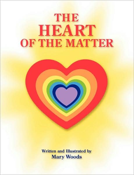 Cover for Mary Woods · The Heart of the Matter (Paperback Book) [2nd edition] (2008)