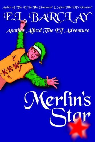 Cover for E.l. Barclay · Merlin's Star (Hardcover Book) (2005)