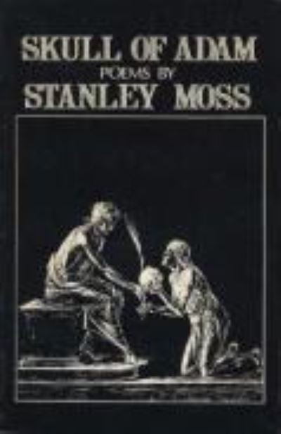 Cover for Stanley Moss · Skull of Adam (Paperback Book) (1979)