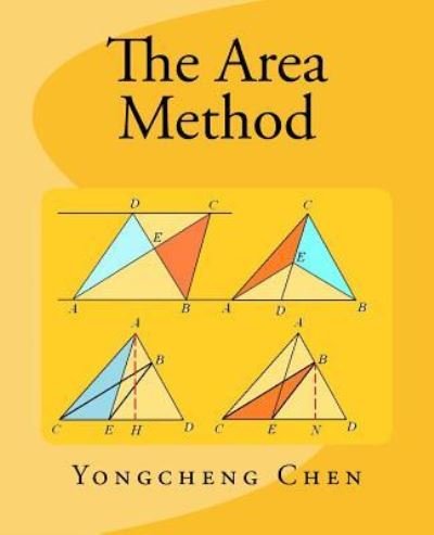 Cover for Yongcheng Chen · The Area Method (Paperback Book) (2017)