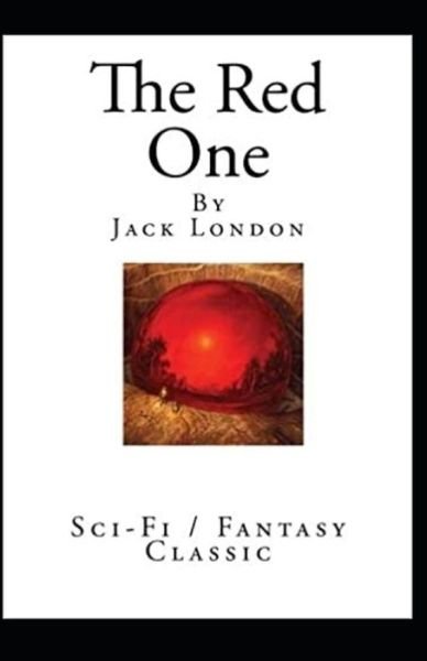Cover for Jack London · The Red One Annotated (Paperback Book) (2020)