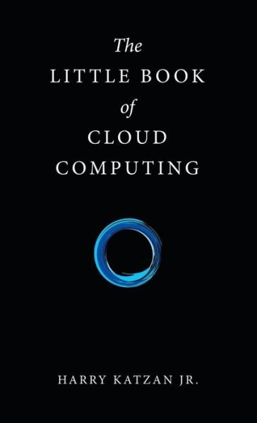 Cover for Harry Katzan Jr. · Little Book of Cloud Computing (Book) (2022)