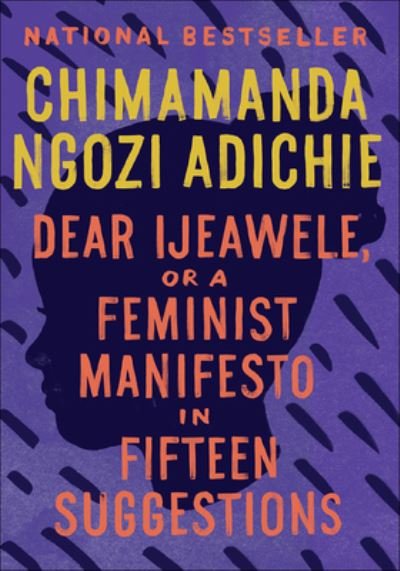 Cover for Chimamanda Ngozi Adichie · Dear Ijeawele (Hardcover Book) (2019)