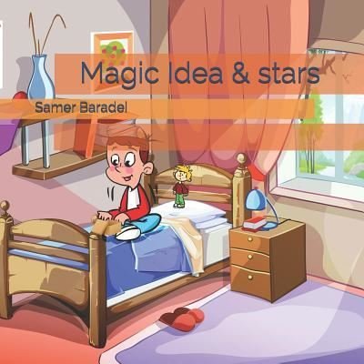 Cover for Samer a Baradei · Magic Idea &amp; Stars (Paperback Book) (2018)