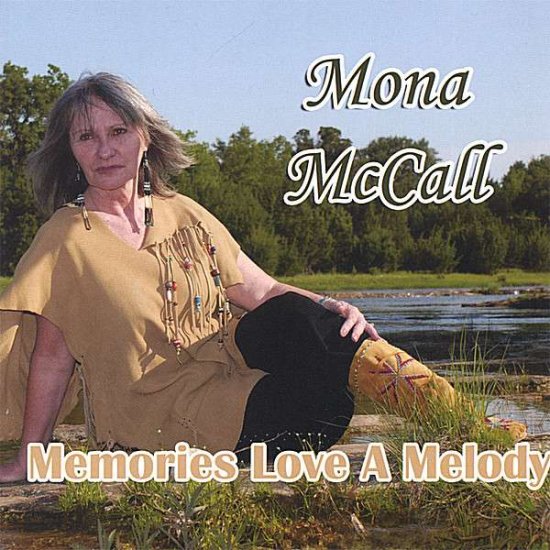 Cover for Mona McCall · Memories Love A Melody (CD) (2021)