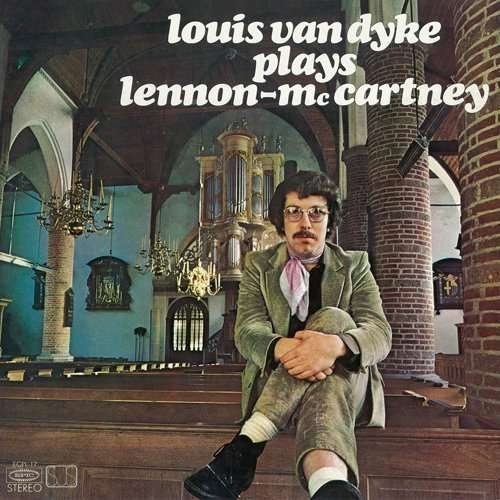 Cover for Louis Van Dijk · Plays Lennon &amp; Mccartney (CD) [Limited edition] (2014)