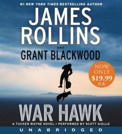 Cover for James Rollins · War Hawk: A Tucker Wayne Novel (Book/CD) (2016)