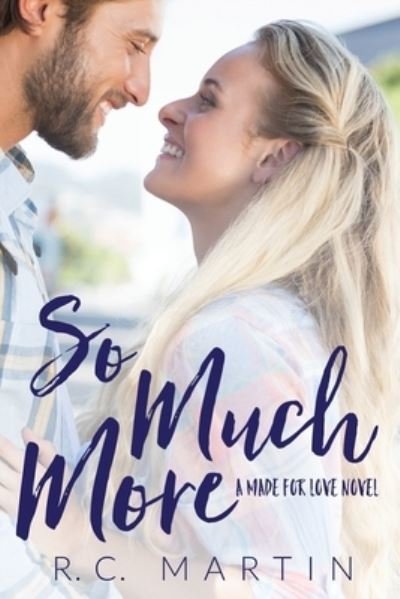 Cover for R C Martin · So Much More (Paperback Book) (2015)