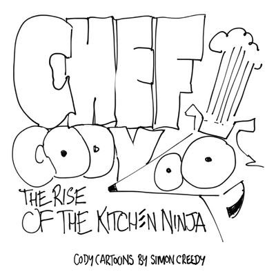 Cover for Simon Creedy · Chef Cody - The Rise of the Kitchen Ninja (Paperback Book) (2021)