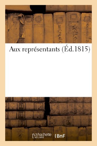 Aux Representans - Sans Auteur - 图书 - HACHETTE LIVRE-BNF - 9782012482425 - 2013年8月1日