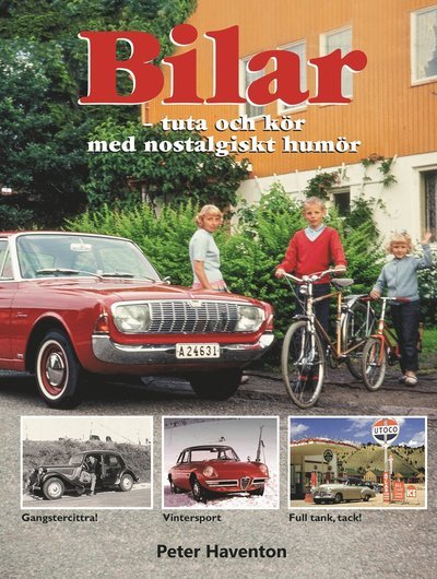 Cover for Peter Haventon · Bilar : tuta och kör med nostalgiskt humör (Hardcover Book) (2023)