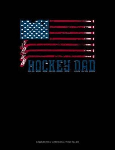 Cover for Jeryx Publishing · Hockey Dad American Flag (Paperback Book) (2018)